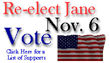 Re-elect Jane Nov. 6th!